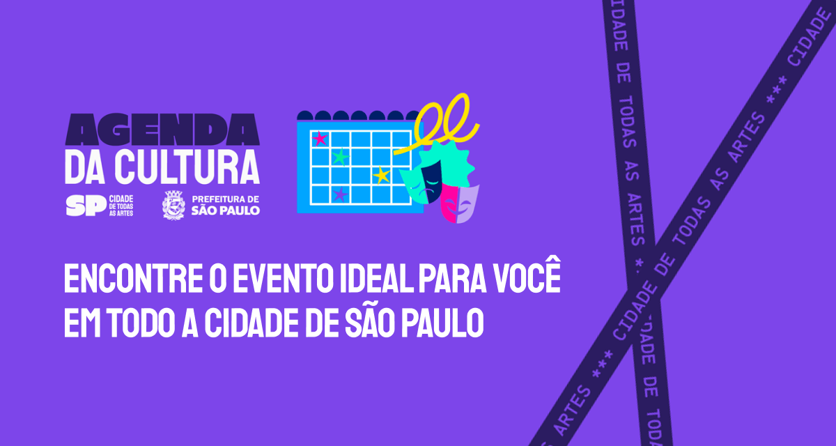 SP+Cultura: Agenda de atrações da SMC